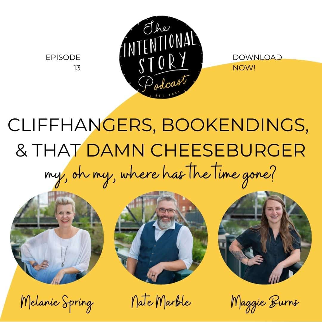 Episode 13: Cliffhangers, Bookendings, & that Damn Cheeseburger