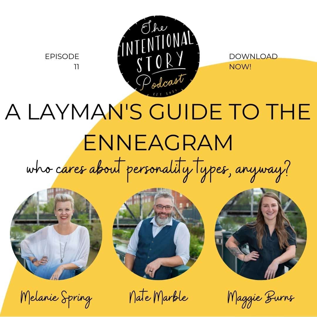 Episode 11: A Layman’s Guide to the Enneagram